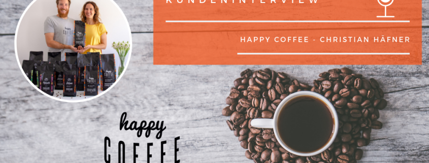 Kundeninterview mit Happy Coffee